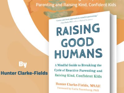 Raising-Good-Humans تربية أناس صالحين | Raising Good Humans